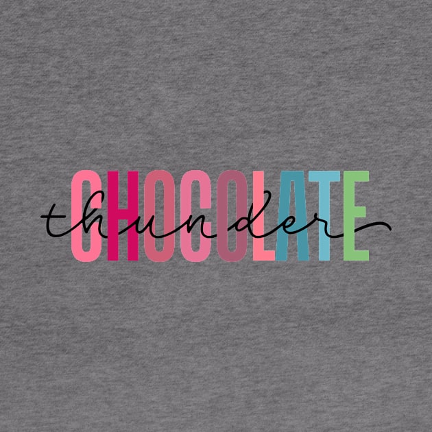 Chocolate Thunder chocolate lover by TheDesignDepot